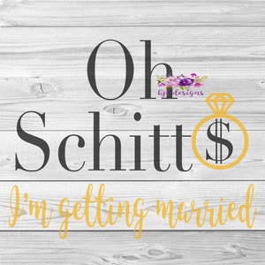 Oh Schitt Hochzeit, SVG, PNG, JPG, Cricut, Silhouette, digitaler Download