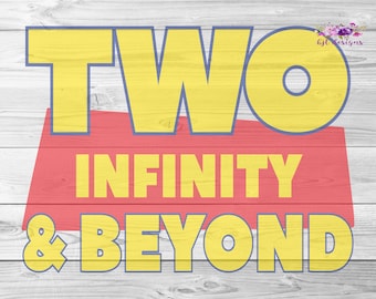 Two infinity and beyond, SVG, PNG, JPG, Cricut, Silhouette, Digital Download
