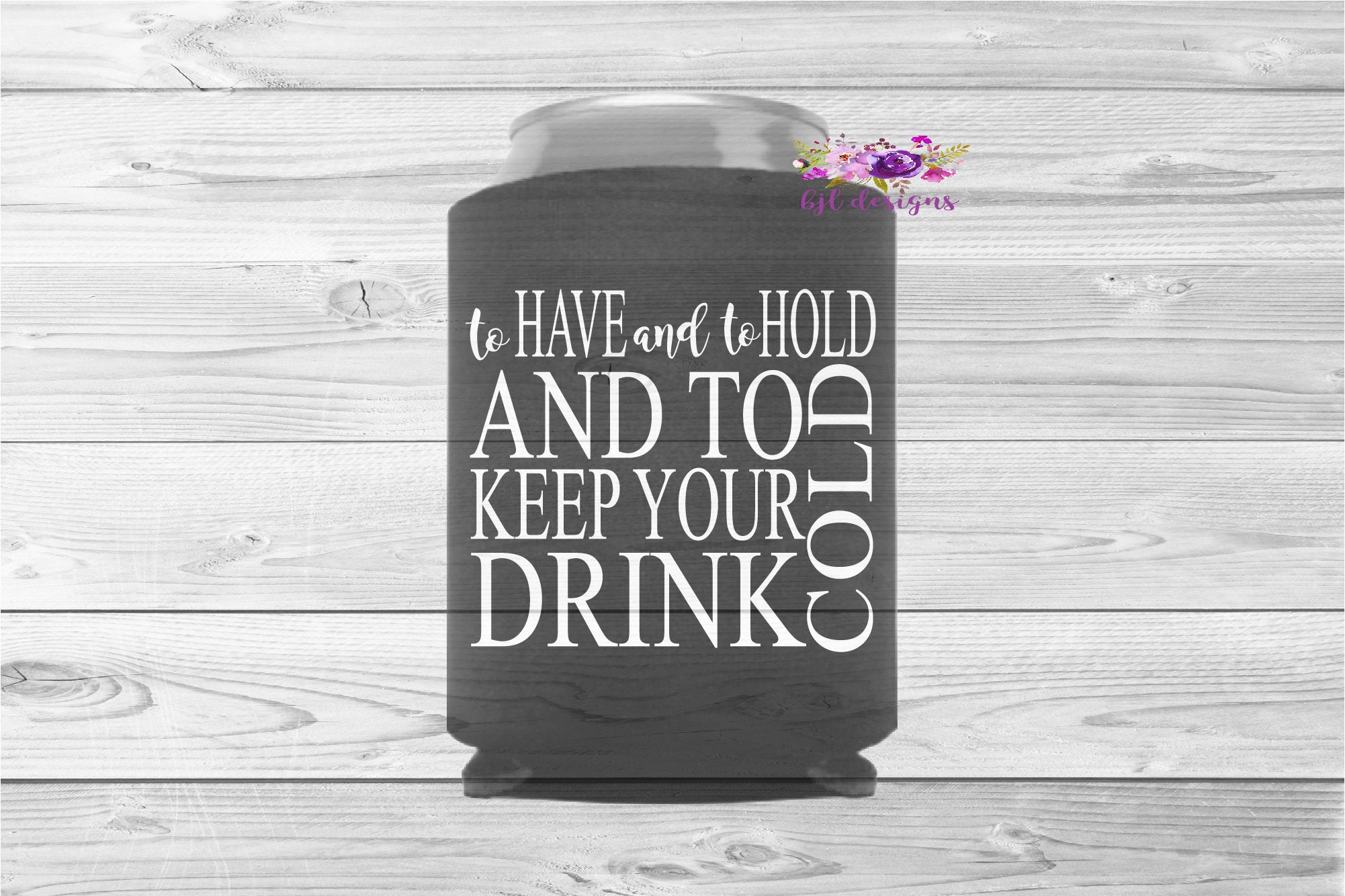 Keep Your Drink Cold to Have and to Hold SVG PNG JPG Etsy