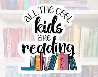 All The Cool Kids Are Reading- Sticker / booktok / Büchersüchtige / Bücher | Bücherwurm Geschenke/Kapitel | Bücherwurm | booktok | Buchzeichen