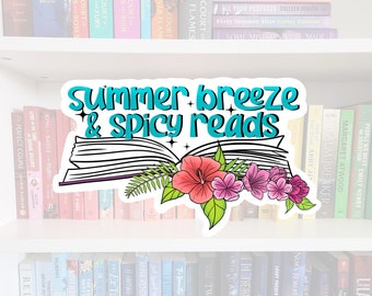Summer breeze and Spicy reads-  sticker /  booktok / book addict / books | bookish gifts / chapters | bookish merch | booktok | bookstagram