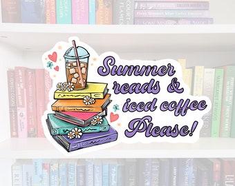 Summer reads & Iced coffee please  sticker | booktok | book addict / books | bookish gifts | bookish merch | bookstagram