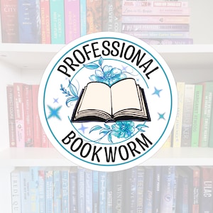 Professional Bookworm - Bookish stickers | booktok | book addict | stickers | bookish gifts | book merch