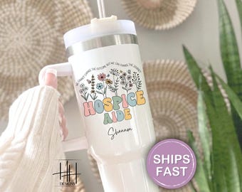 Personalized Hospice Aide Tumbler With Handle, Custom 40oz Tumbler For Hospice Aide Appreciation Gift, Hospice Aide Travel Tumbler Mug Gift