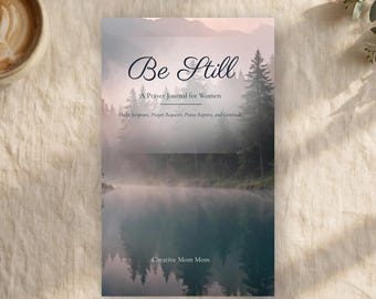 Be Still Prayer Journal for Women | Signed Copy, Scripture & Gratitude (120 Pages)