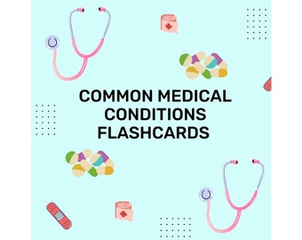 Common medical conditions and diseases flashcards