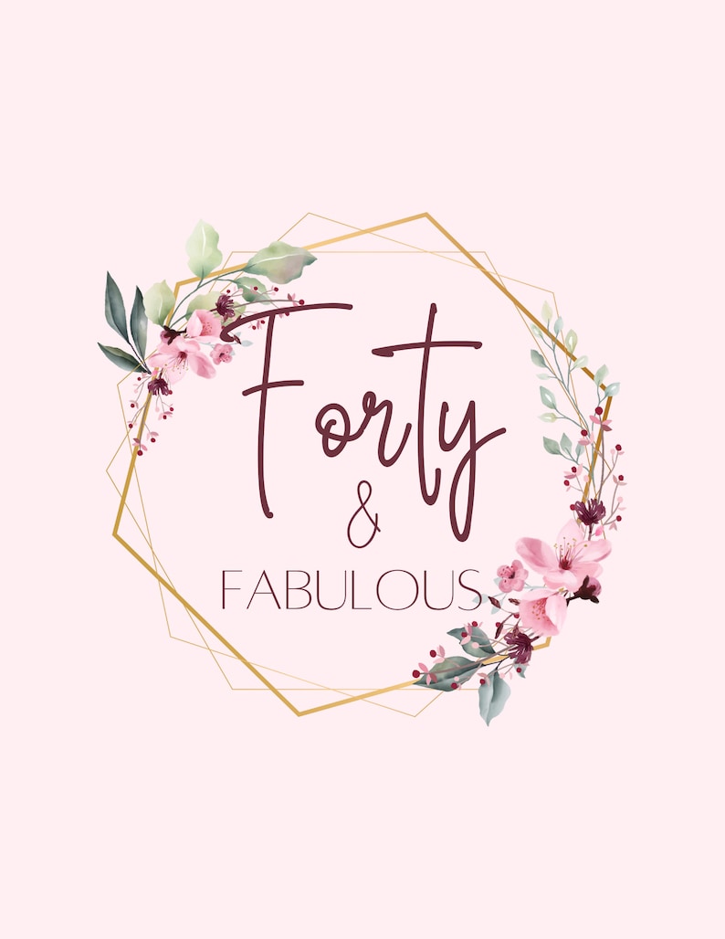 40 and Fabulous. 40th Birthday Sign, Invite, Card, Label - Etsy