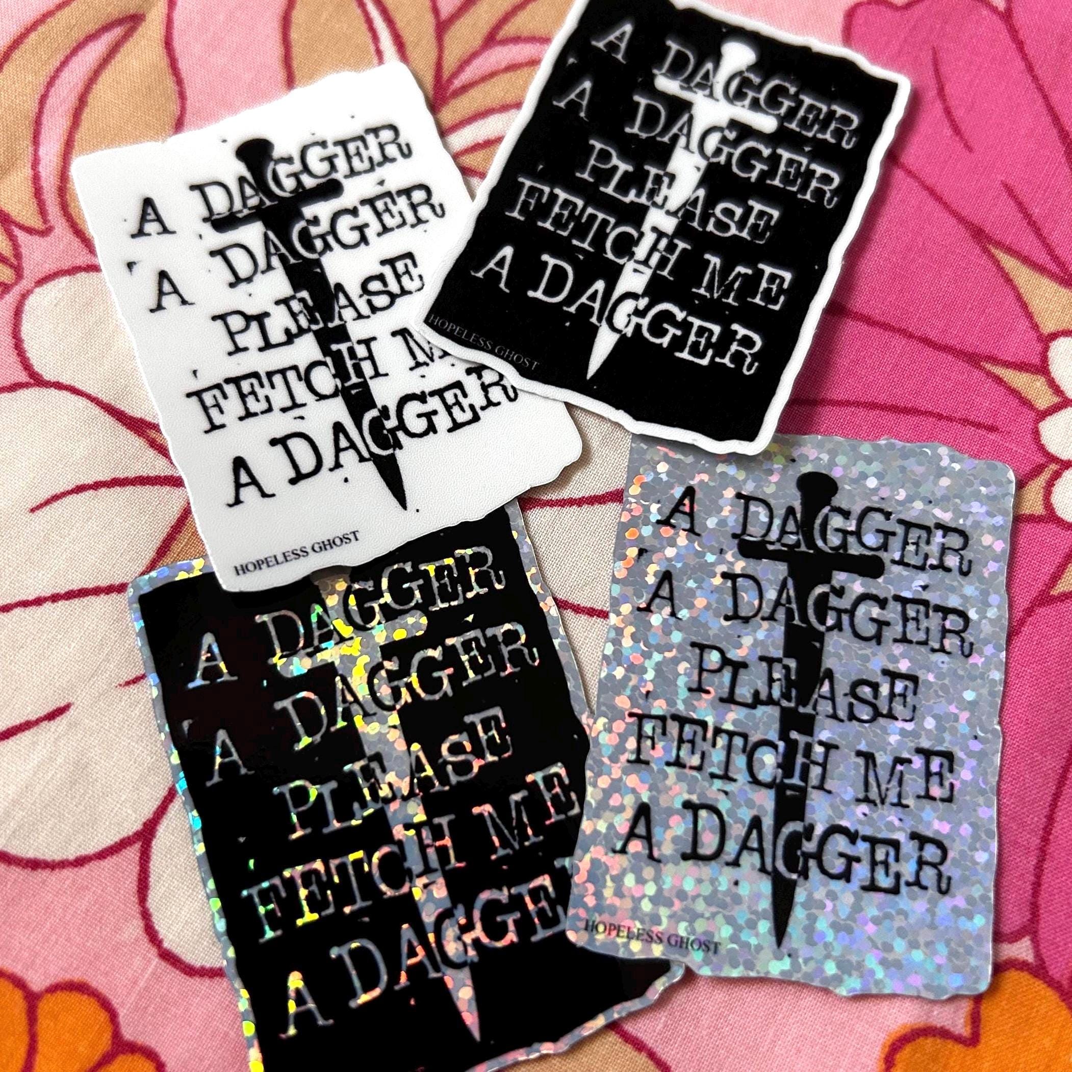 Fetch me a dagger vinyl sticker MCR