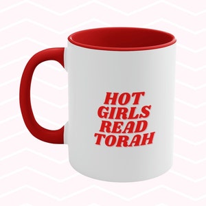 Hot Girls Read Torah | Jewish Two-Tone Mug Gift for Her