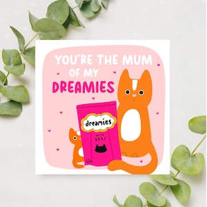 Mum of my Dreamies Funny Cat Illustrated Mother’s Day Greeting Card for Mums