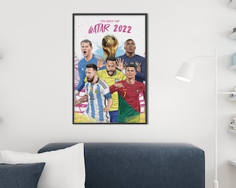 Qatar World cup 2022 poster, football art, football design, football ideas gift, Messi, Neymar, Cristiano, Mbappé, Brazil, France, Argentina