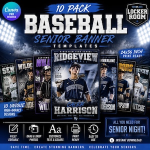 May include: A set of 10 baseball senior banner templates. The banners feature high school baseball players with their names and graduation year. The banners are print-ready and customisable. The text on the banner says "All you need for Senior Night!"