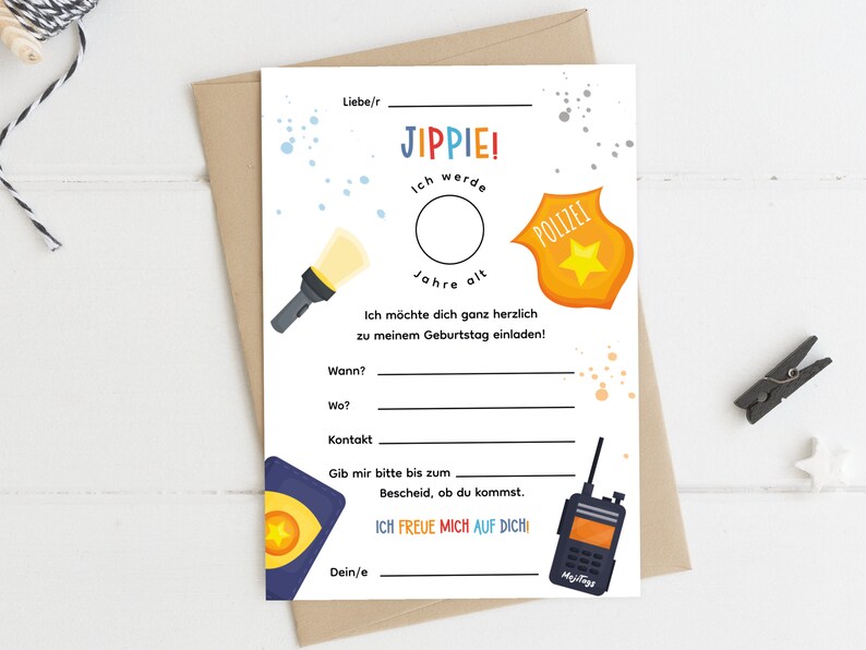 May include: A white birthday invitation with a blue and yellow police badge, a flashlight, and a walkie-talkie. The text says "JIPPIE! I will be ... years old. I would like to invite you to my birthday party."