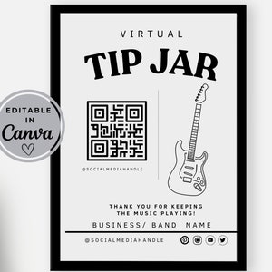 May include: Black and white poster with the text "VIRTUAL TIP JAR" and a QR code. A line drawing of an electric guitar is on the right. The poster includes the text "THANK YOU FOR KEEPING THE MUSIC PLAYING!" and social media handles.