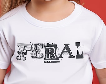 Feral Toddler Short Sleeve Tee, My Mom's Last Nerve Funny Shirt, Cute Kids T-Shirt, Gift for Toddlers, Toddler Graphic Tee, Feral kids,