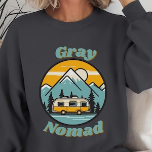 Gray Nomad Unisex Lightweight Crewneck Sweatshirt, RV Life Comfort Colors Sweater, Grandparents Gift, camp fire, Adventure Lover Shirt Bild 1