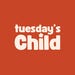 Tuesday's Child