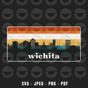 Wichita skyline sunset svg - Wichita svg - city skyline sgv - Kansas svg - postcards - posters - tshirts - sweatshirts - vinyl svg