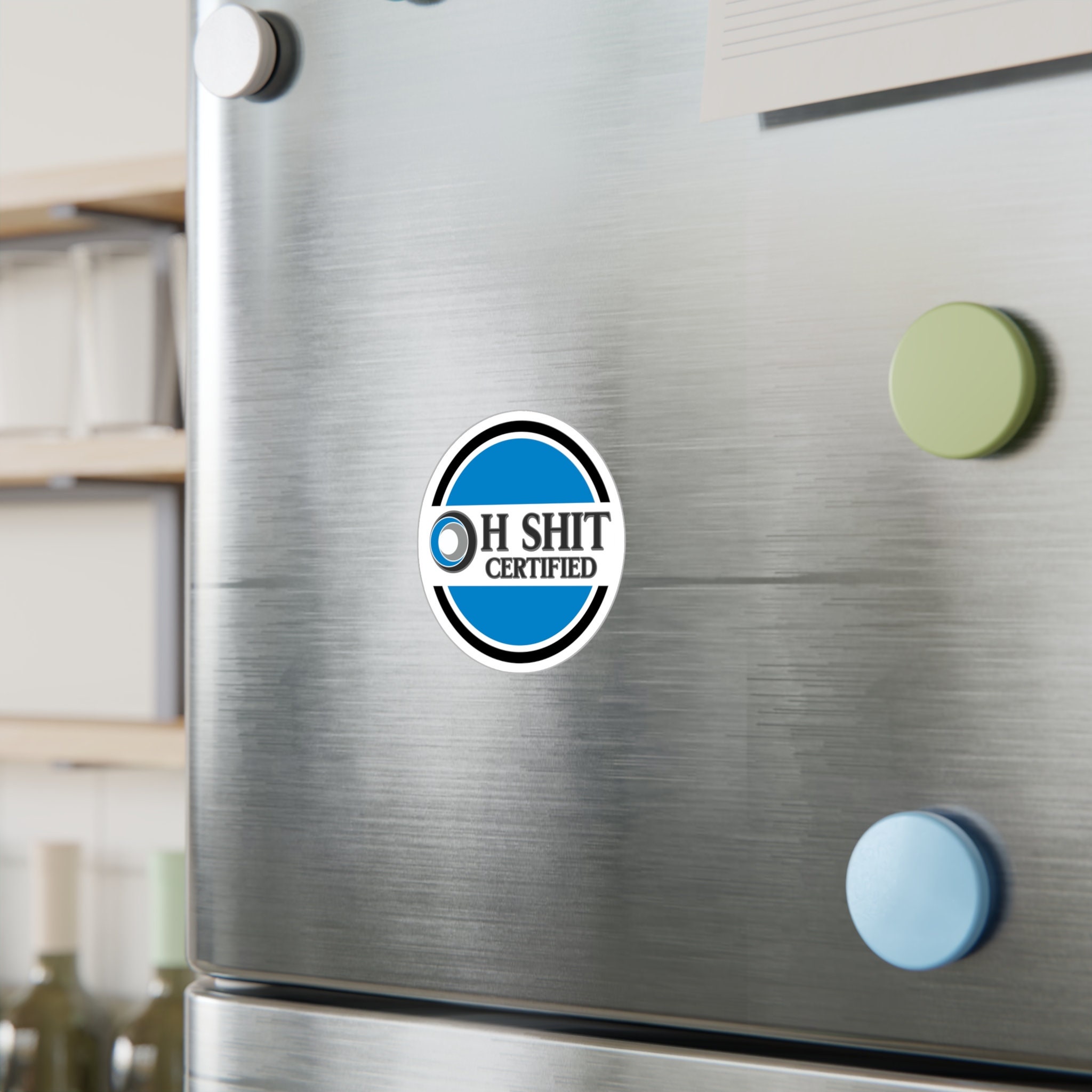 Humorous Osha Sticker Oh Sh*t Certified Sticker | Funny OSHA Sticker | Gift for Construction ...