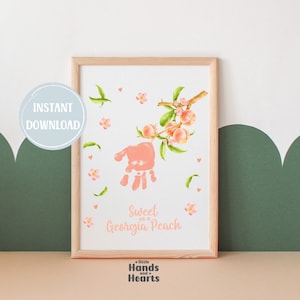 Süß wie ein Georgia Pfirsich - Süßer Pfirsich Handabdruck - Clementine Art Personalisiertes Geschenk - DIY Handabdruck Handwerk - Sofort Download