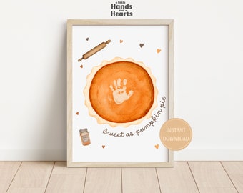 Pumpkin Pie Handprint Craft Fall Handprint Craft Handprint Art Printable DIY Keepsake Thanksgiving Craft