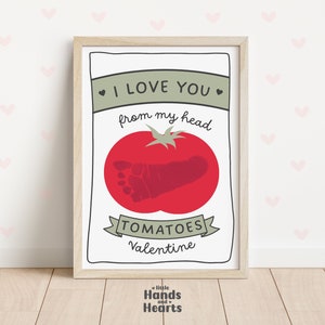 Ik hou van je vanuit mijn hoofd Tomaten Valentijn! Voetafdruk Art Printable DIY Footprint Craft Southern Quote Gepersonaliseerde Gift Valentines DIY