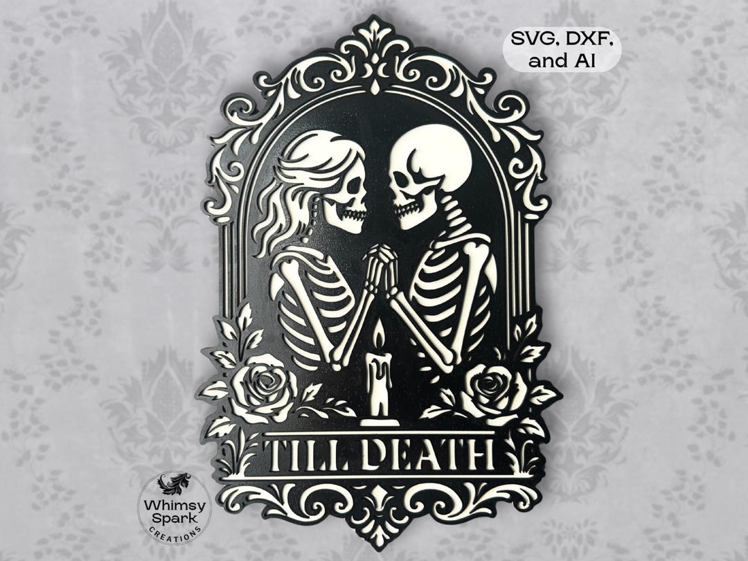 Skeleton Couple Laser Cut File Till Death Gothic Wedding SVG Dark ...