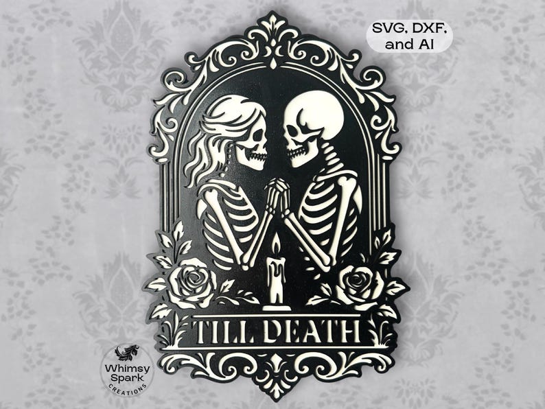 May include: Black and white wall art featuring two skeletons holding hands, framed within an ornate border. The design includes roses, a lit candle, and the text "TILL DEATH". The artwork is a gothic-themed piece.