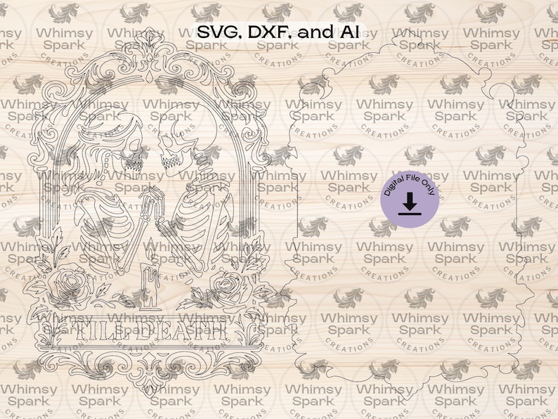 May include: A digital file featuring a detailed line art design of two skeletons embracing within an ornate frame. The design includes roses, a candle, and the text "Till Death". The file is labeled as SVG, DXF, and AI.