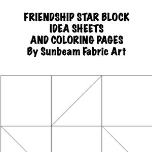 Quilt Block Coloring Sheet - FRIENDSHIP STAR | quilt block | quilt template | pattern for quilt block |