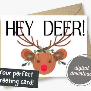 Hey herten wenskaart | Kerstmis, winter, vakantie, jubileum, verjaardag, denk aan je afdrukbare wenskaart | Directe downloadkaart