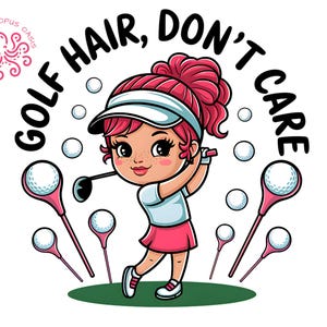 Women Golf PNG Clipart, Girl Golfing Sublimation Design, Golf Hair Don’t Care Digital Download PNG, Woman Golf Clip art for crafting tumbler