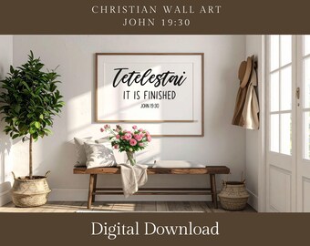 Tetelestai Giovanni 19:30 / Arte murale / È compiuto / Download digitale cristiano
