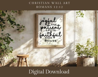 Romani 12:12 / Arte cristiana con versetti biblici / Download immediato / Decorazione murale stampabile