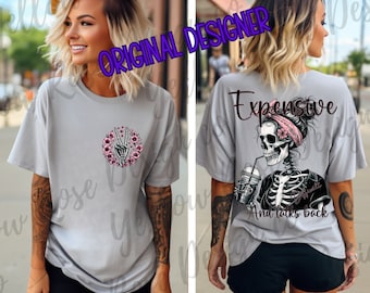 Expensive Difficult And Talks Back PNG, Mom Skeleton PNG, Funny Saying Png, Front And Back PNG, Digital Download For T-shirt Mug Totes