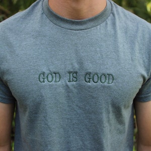 God is Good Embroidered Customizable T-shirt || Christian Clothing