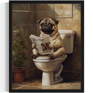 Pug Retriever on Toilet Poster Art Print, Dog Restroom Humor Wall Art Decor, Dog Lover, Pet Bathroom Decor