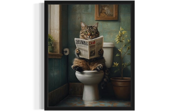 Cat on Toilet Poster Art Print, Cat Restroom Humor Wall Art Decor, Cat Lover, Pet Bathroom Decor