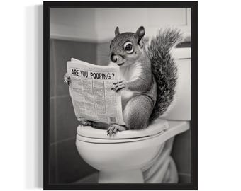 May include: A black and white photo of a squirrel sitting on a toilet and reading a newspaper with the headline "Are you pooping?"