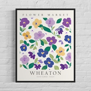 May include: A white poster with a floral pattern featuring purple, yellow, and blue flowers. The poster has the text "FLOWER MARKET" at the top and "WHEATON STATE FLOWER - VIOLET" at the bottom.