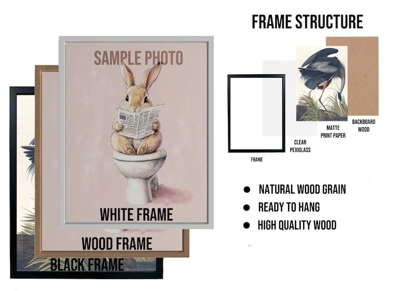 May include: A white frame with the text "SAMPLE PHOTO" and "WHITE FRAME" on a pink background. A cartoon rabbit is sitting on a toilet holding a newspaper. The frame is surrounded by a wood frame and a black frame.