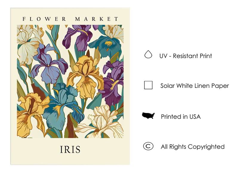 May include: A vintage-style print featuring a colorful bouquet of irises in shades of purple, yellow, blue, and white. The print is titled "IRIS" and includes the text "FLOWER MARKET".