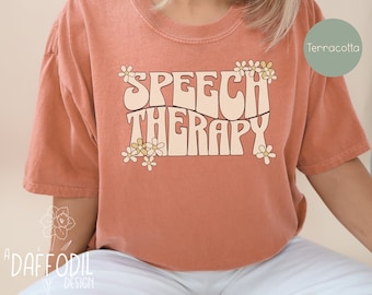 Speech Therapy Shirt Retro SLP Graduation Gift SLP School Student Pediatric Speech Therapist Tshirt Fun Cute Trendy SLP Shirt Boho Therapy T