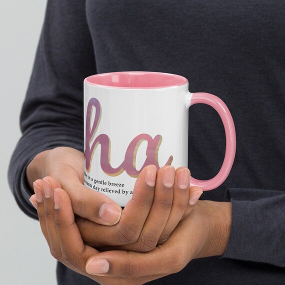 Aloha Hawaii Mug, Hawaiian Proverb Coffee Cup, Pink Interior Ceramic Mug,  Hawaii Gift