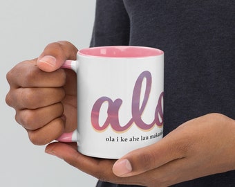 ALOHA Ceramic Mug with 'olelo no'eau and pink inside