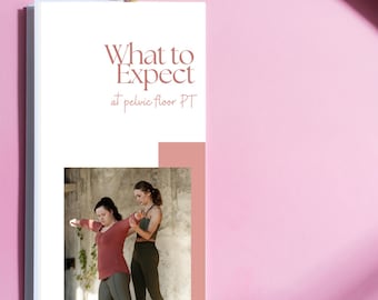 DIGITAL DOWNLOAD: What to Expect in Pelvic Floor PT; Patient Education Trifold; 3.66"x8.5"