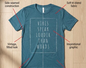 Vibes Speak Louder Graphic Tee, Inspirational T-Shirt