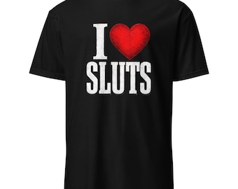 I Heart Sluts Tee