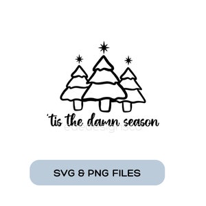 Tis The Damn Season Digital Download | Plik SVG Cut | Plik PNG Cut | Tis The Damn Season Evermore Pliki cyfrowe