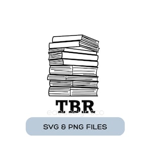 TBR Book Stack | SVG & PNG Digital Files (Digital Download)